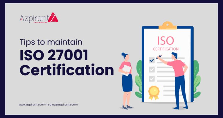 Tips to maintain ISO 27001 Certification