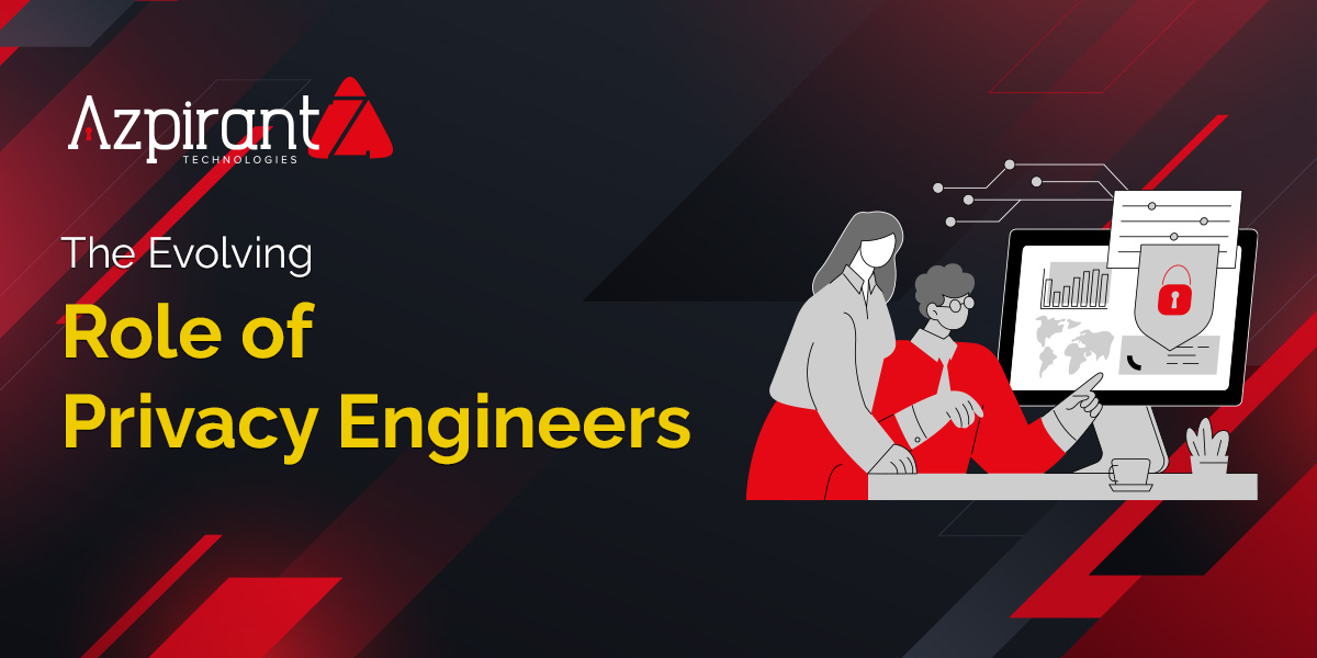 Inside the Role of a Privacy Engineer
