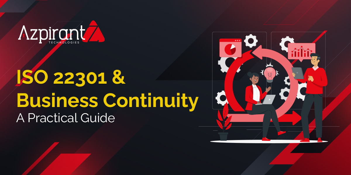 A Practical Guide to ISO 22301 Implementation and Business Continuity Planning